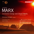 Orchestral Songs and Choral Works