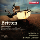 Cello Symphony / Symphonic Suite from 'Gloriana' / Four Sea Interludes from 'Peter Grimes'