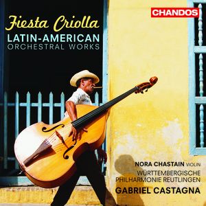 Fiesta Criolla: Latin-American Orchestral Works