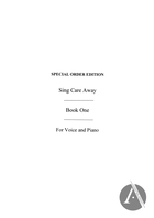 Sing Care Away, Book One