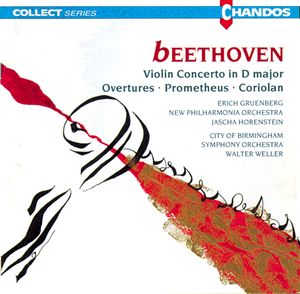Beethoven: Violin Concerto/Prometheus Overture/Coriolan Overture