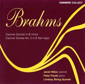 Brahms: Clarinet Quintet in B minor|Clarinet Sonata No. 2 in E flat major