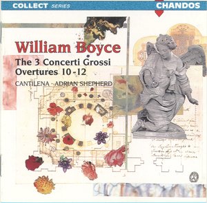 William Boyce: The 3 Concerti Grossi|Overtures 10-12