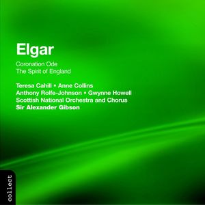 Elgar: Coronation Ode|The Spirit of England