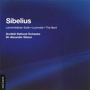 Sibelius: Lemminkainen Suite|Luonnotar|The Bard