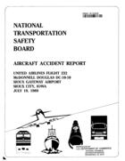 Aircraft Accident Report: United Airlines Flight 232, McDonnell Douglas DC-10-10 Sioux Gateway Airport, Sioux City, Iowa, July 19, 1989