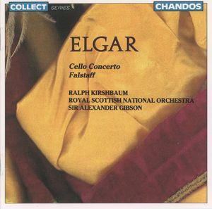 Elgar: Cello Concerto|Falstaff Elgar: Cello Concerto|Falstaff