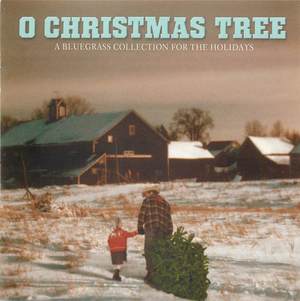 O Christmas Tree: A Bluegrass Collection for the Holidays