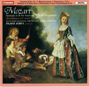 Mozart: Serenade in B flat major for 13 Wind Instruments|Divertimento in F major