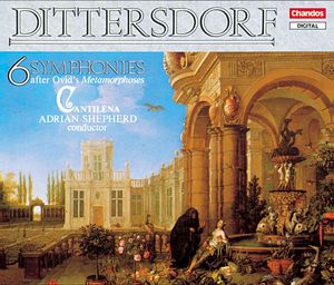 Dittersdorf: Six Symphonies after Ovid's Metamorphoses