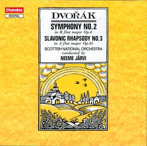 Dvorak: Symphony No. 2|Slavonic Rhapsody No. 3