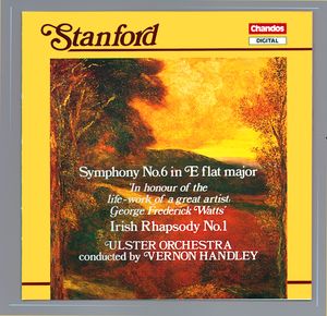 Stanford: Symphony No. 6 in E flat major, Op. 94|Irish Rhapsody No. 1 in D minor, Op. 78