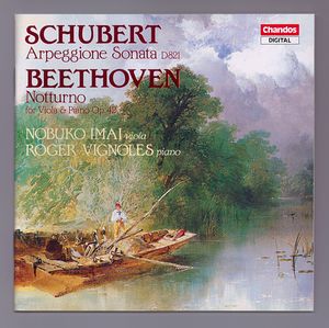 Schubert: Arpeggione Sonata D821 |Beethoven: Notturno for Viola and Piano Op. 42