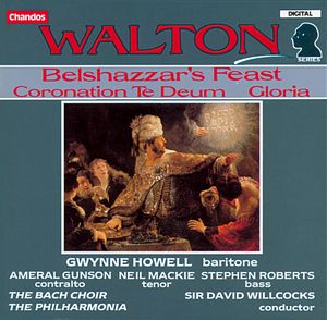 William Walton: Belshazzar's Feast|Coronation Te Deum|Gloria