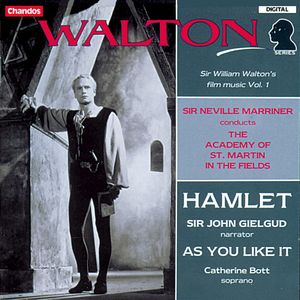 Walton: Hamlet|As You Like It, film music Volume 1