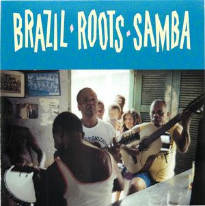 Brazil -- Roots -- Samba