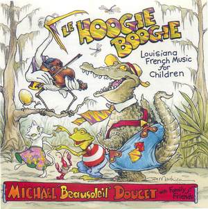 Le Hoogie Boogie: Louisiana French Music for Children