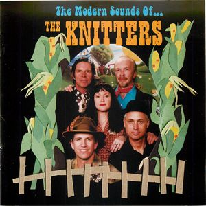 The Modern Sounds of the Knitters