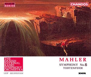 Mahler: Symphony No. 6|Todtenfeier