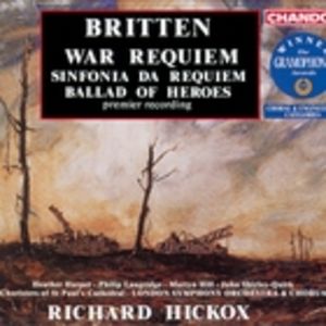 Britten: War Requiem|Sinfonia da Requiem|Ballad of Heroes