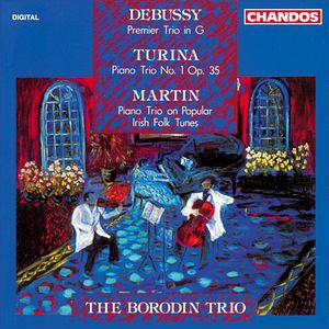 Debussy|Turina|Martin: Piano Trios