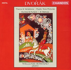 Dvorak: Theme and Variations|Poetic Tone Pictures|Dumka and Furiant|8 Waltzes