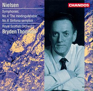 Nielsen: Symphonies Nos. 4 and 6
