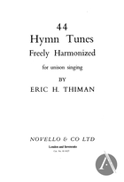 44 Hymn Tunes Freely Harmonized