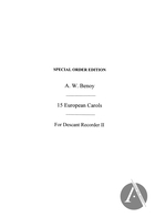 15 European Carols (Descant Recorder II part)