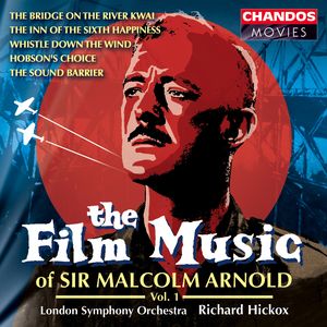 The Film Music of Sir Malcolm Arnold, Volume One