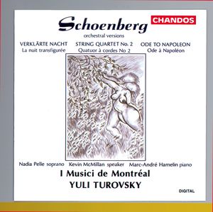 Verklarte Nacht / String Quartet No. 2 / Ode To Napoleon Verklarte Nacht / String Quartet No. 2 / Ode To Napoleon