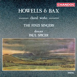 Howells and Bax: Choral Works