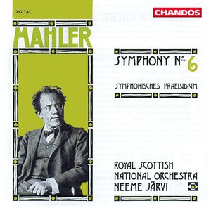 Mahler: Symphony No. 6|Symphonisches Praeludium