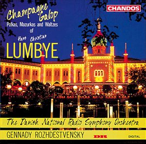 Lumbye: Polkas, Mazurkas and Waltzes