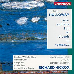 Robin Holloway: Sea-Surface Full of Clouds|Romanza