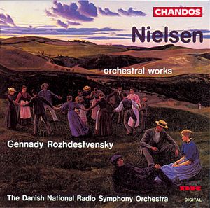 Nielsen: Orchestral Works Nielsen: Orchestral Works