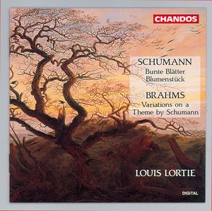 Schumann: Bunte Blatter|Blumenstuck; Brahms: Variations on a Theme by Schumann