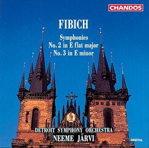 Fibich: Symphonies Nos. 2 and 3