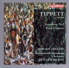 Tippett: Symphony No. 1|Piano Concerto