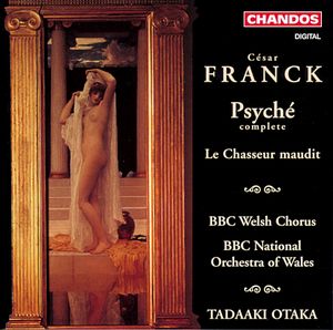 Cesar Franck: Psyche Complete|Le Chasseur Maudit