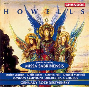 Howells: Missa Sabrinensis