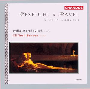 Respighi and Ravel: Violin Sonatas