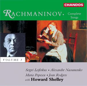 Rachmaninov: Complete Songs, Volume 3