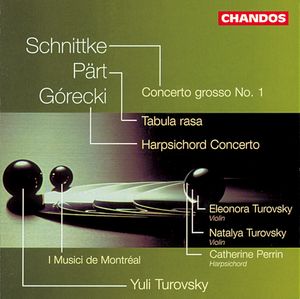 Concerto grosso No. 1/ Pärt: Tabula rasa/ Harpsichord Concerto