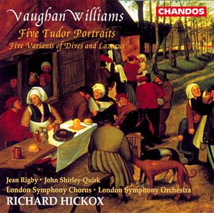 Vaughan Williams: Five Tudor Portraits|Five Variants of ‘Dives and Lazarus’