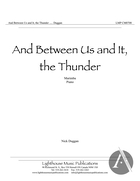 And Between Us and It, the Thunder