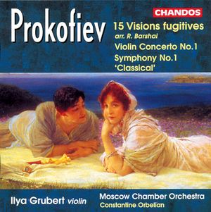 15 Visions fugitives/ Violin Concerto No.1/ Symphony No.1 ‘Classical’