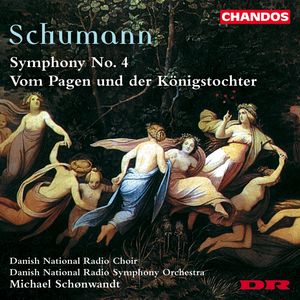 Symphony No. 4 / Vom Pagen und der Konigstochter