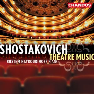 Shostakovich: Theatre Music