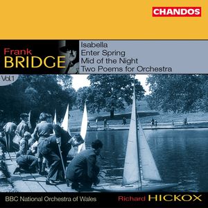 Frank Bridge: Orchestral Works, Volume 1